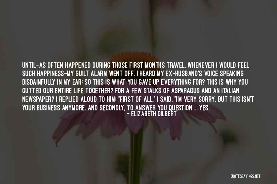 Stalks Quotes By Elizabeth Gilbert Stalks Quotes By Elizabeth Gilbert