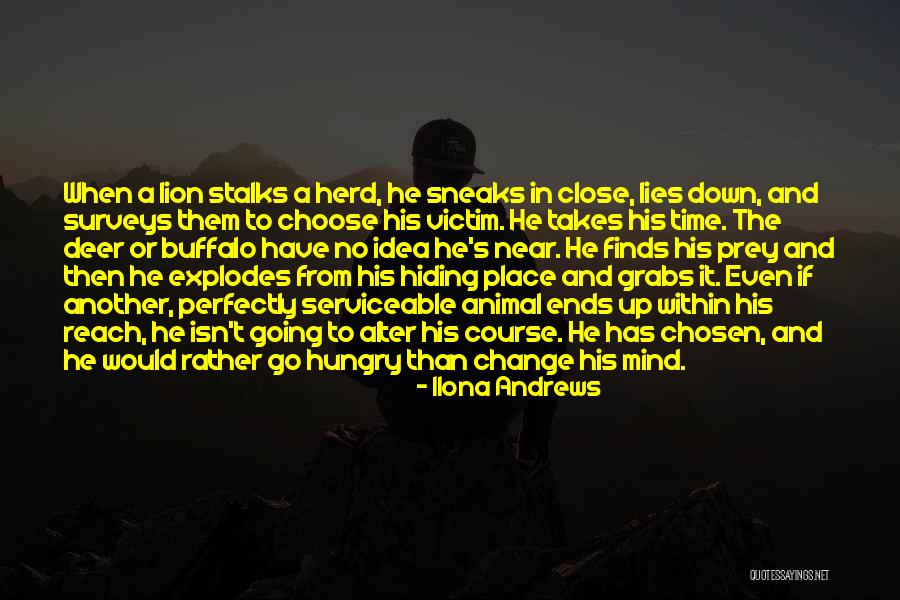 Stalks Quotes By Ilona Andrews Stalks Quotes By Ilona Andrews