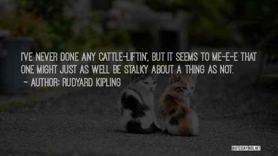 Stalky And Co Quotes By Rudyard Kipling