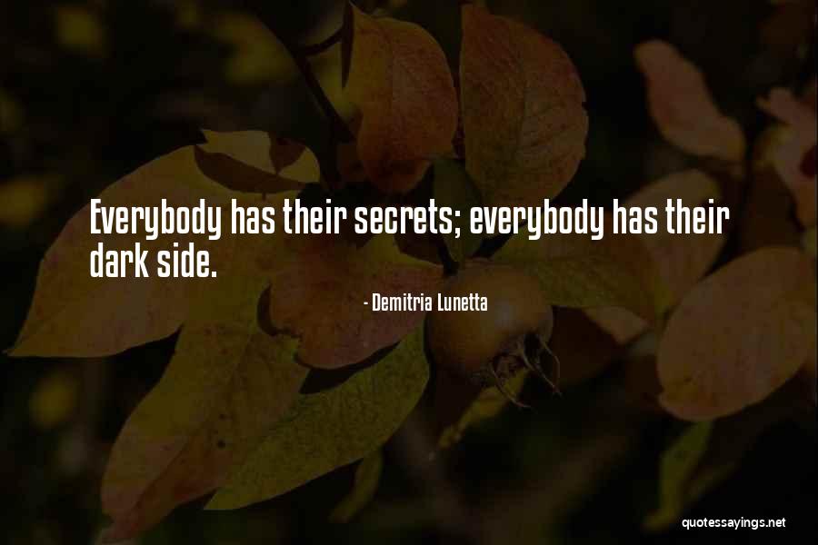 Stalky Girls Quotes By Demitria Lunetta