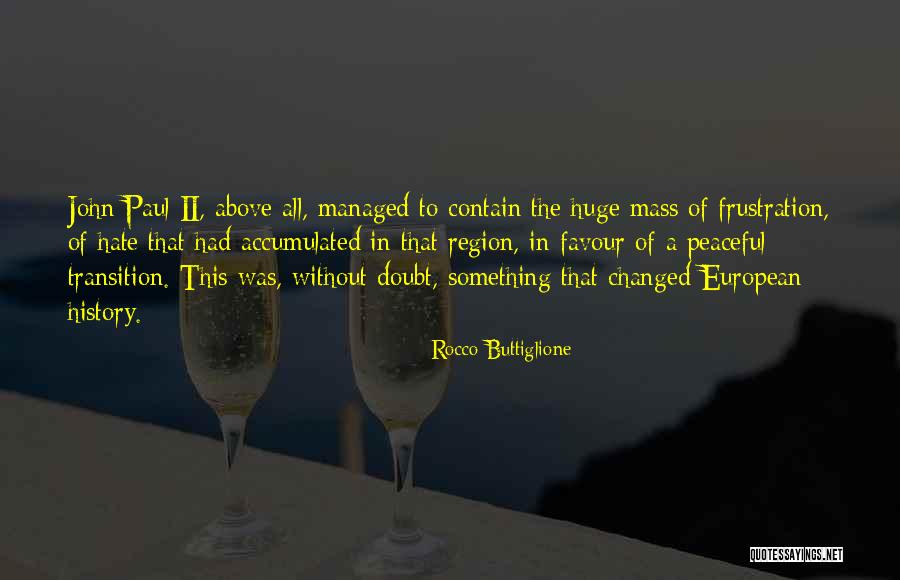 Stallard Asphalt Quotes By Rocco Buttiglione Stallard Asphalt Quotes By Rocco Buttiglione