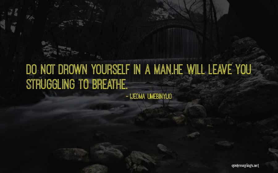 Stallbaumer Chiropractic Hiawatha Quotes By Ijeoma Umebinyuo Stallbaumer Chiropractic Hiawatha Quotes By Ijeoma Umebinyuo