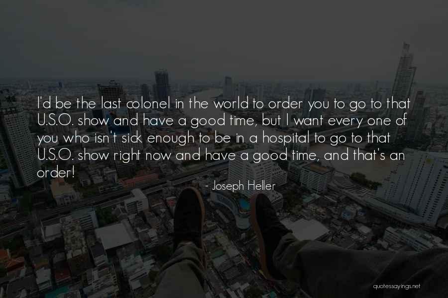 Stallbaumer Chiropractic Hiawatha Quotes By Joseph Heller Stallbaumer Chiropractic Hiawatha Quotes By Joseph Heller