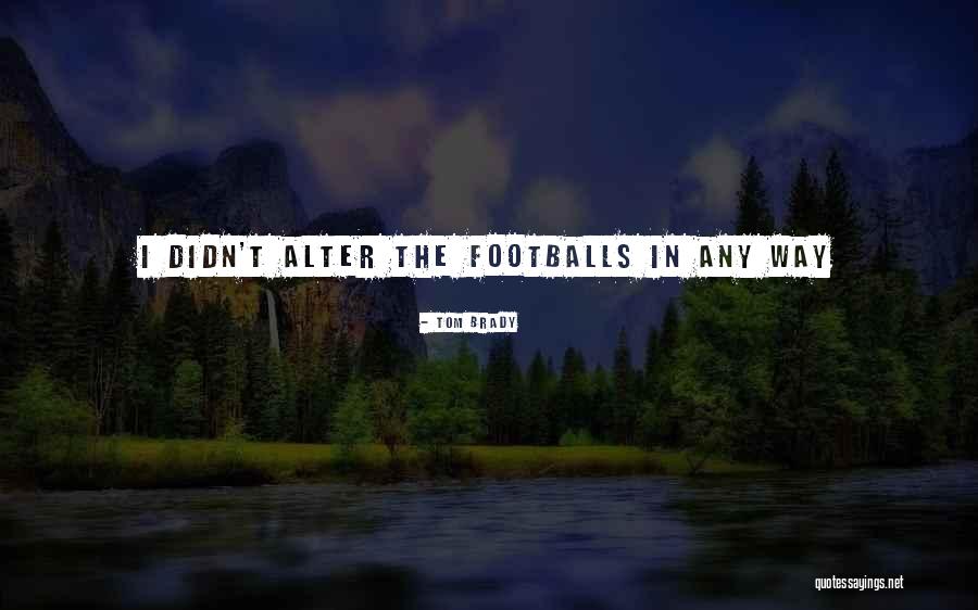 Staller Associates Quotes By Tom Brady Staller Associates Quotes By Tom Brady