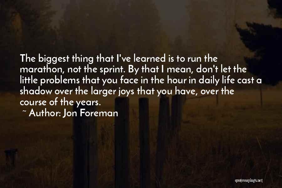 Stallinger Lumber Quotes By Jon Foreman