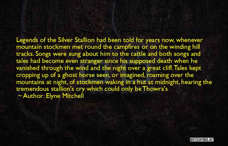 Stallion Horse Quotes By Elyne Mitchell