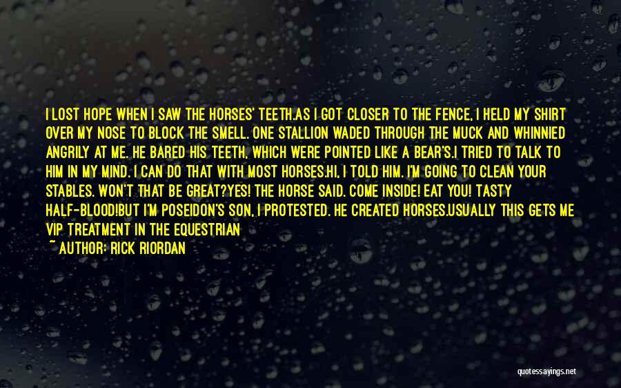 Stallion Horse Quotes By Rick Riordan