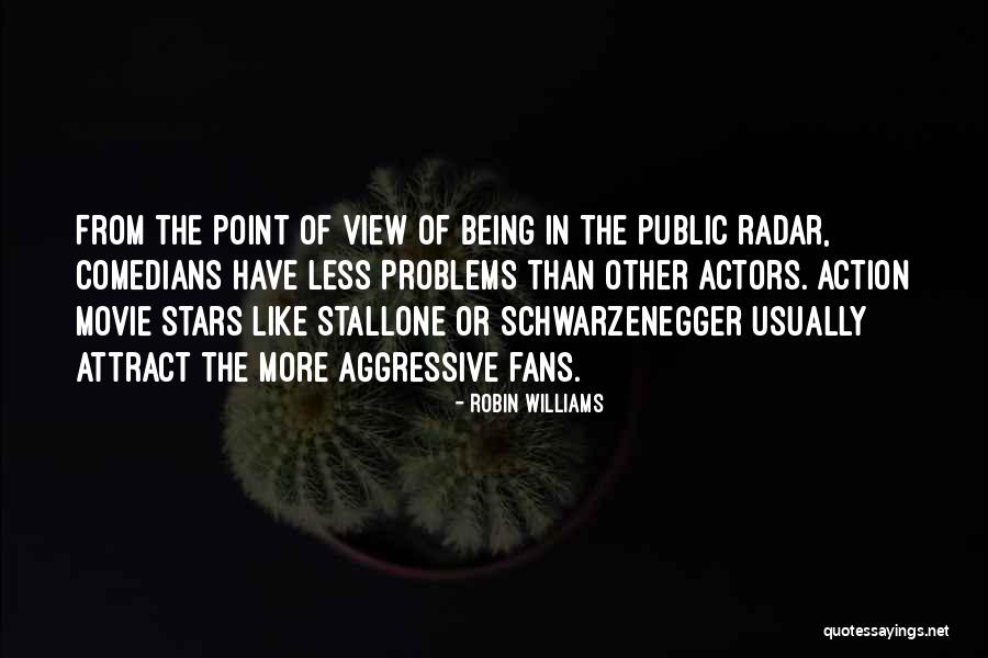 Stallone Quotes By Robin Williams