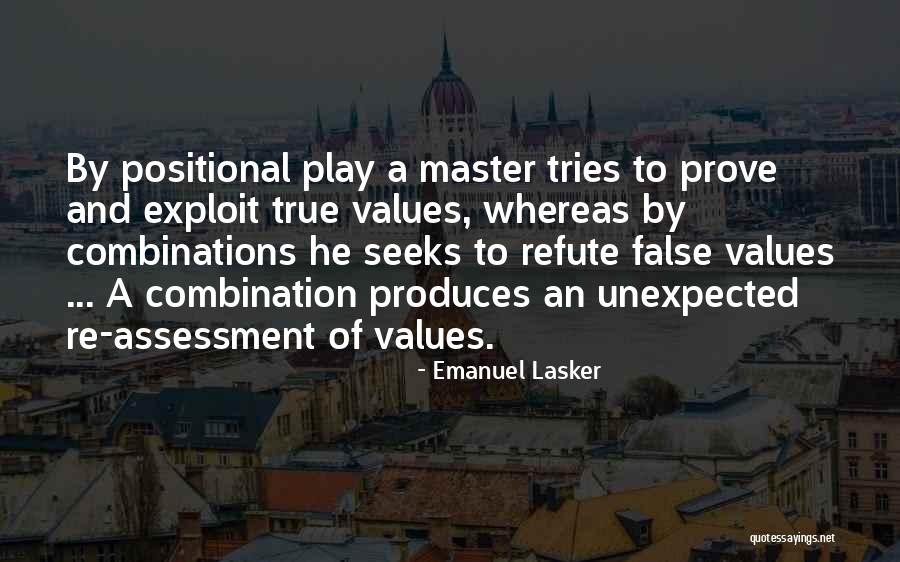 Stallones Mom Quotes By Emanuel Lasker Stallones Mom Quotes By Emanuel Lasker