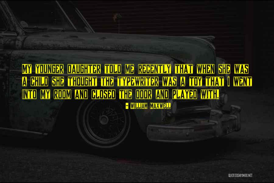 Stalnaker Siphonic Toilets Quotes By William Maxwell Stalnaker Siphonic Toilets Quotes By William Maxwell