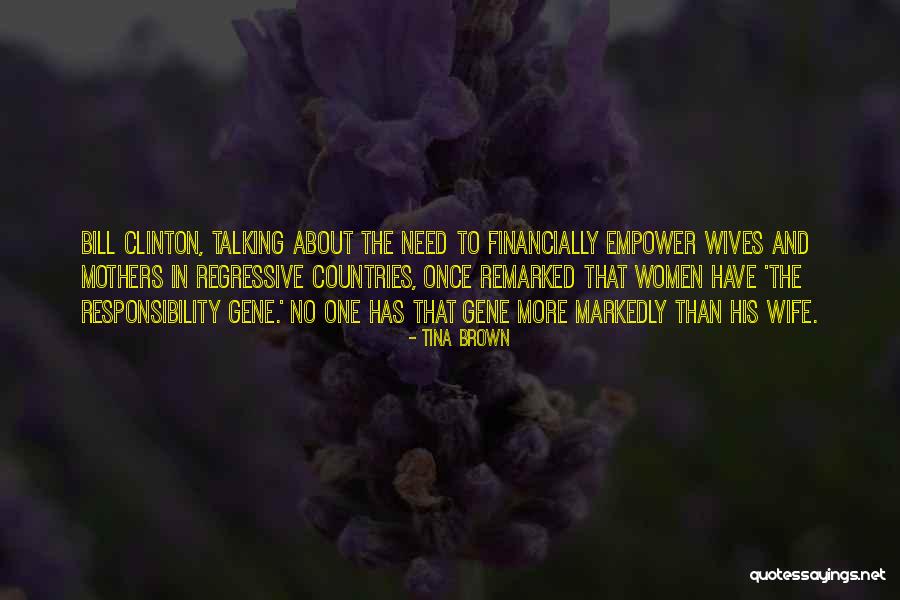 Stalne Clanice Quotes By Tina Brown