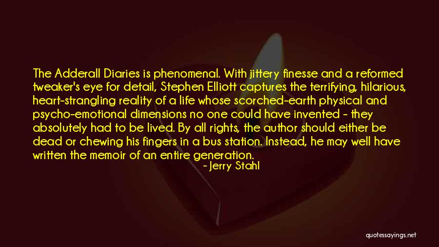 Stalni Sezonac Quotes By Jerry Stahl Stalni Sezonac Quotes By Jerry Stahl