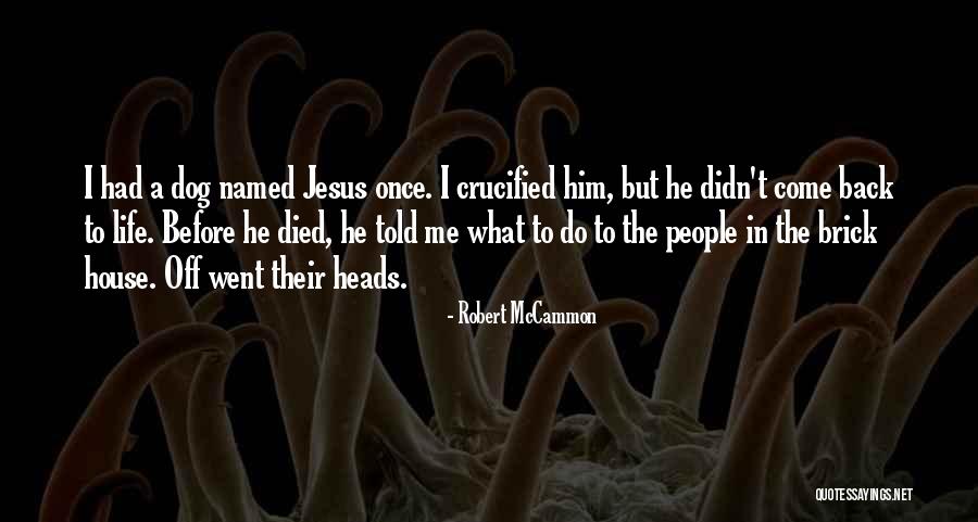 Staloral Quotes By Robert McCammon Staloral Quotes By Robert McCammon