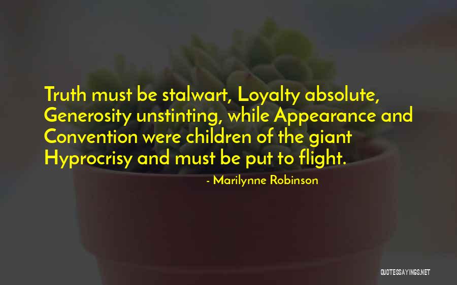 Stalwart Quotes By Marilynne Robinson Stalwart Quotes By Marilynne Robinson
