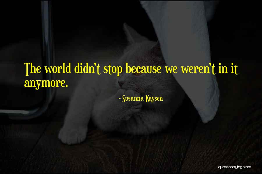 Stamats Careers Quotes By Susanna Kaysen Stamats Careers Quotes By Susanna Kaysen