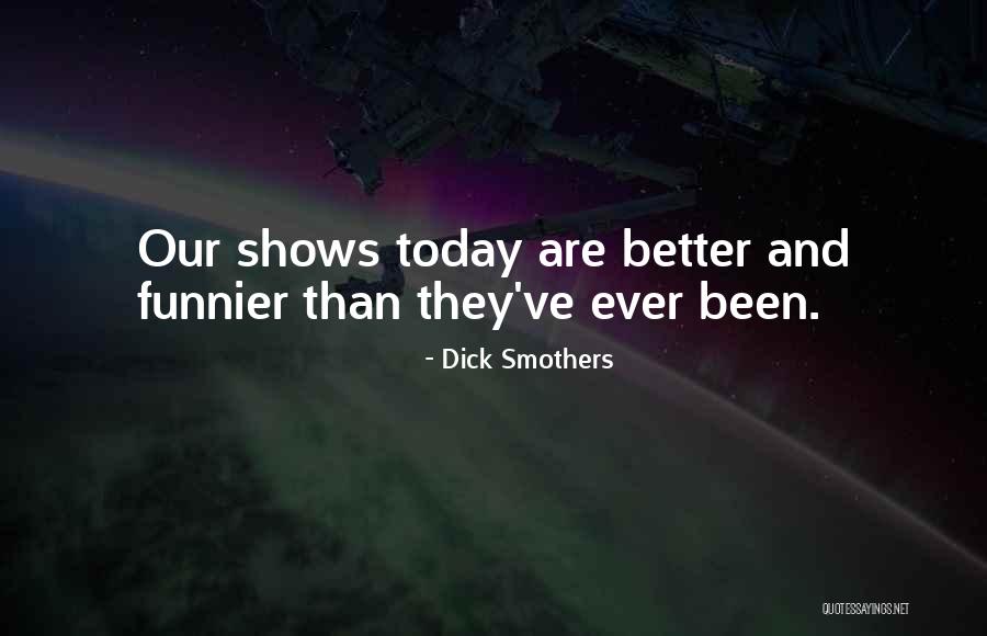 Stambach Coat Quotes By Dick Smothers Stambach Coat Quotes By Dick Smothers
