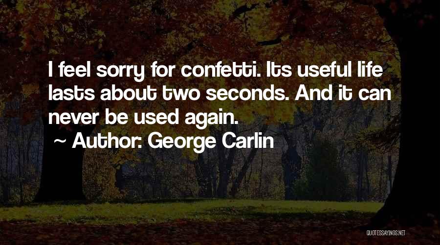 Stambach Family Tree Quotes By George Carlin