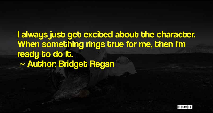 Stamboliski Quotes By Bridget Regan