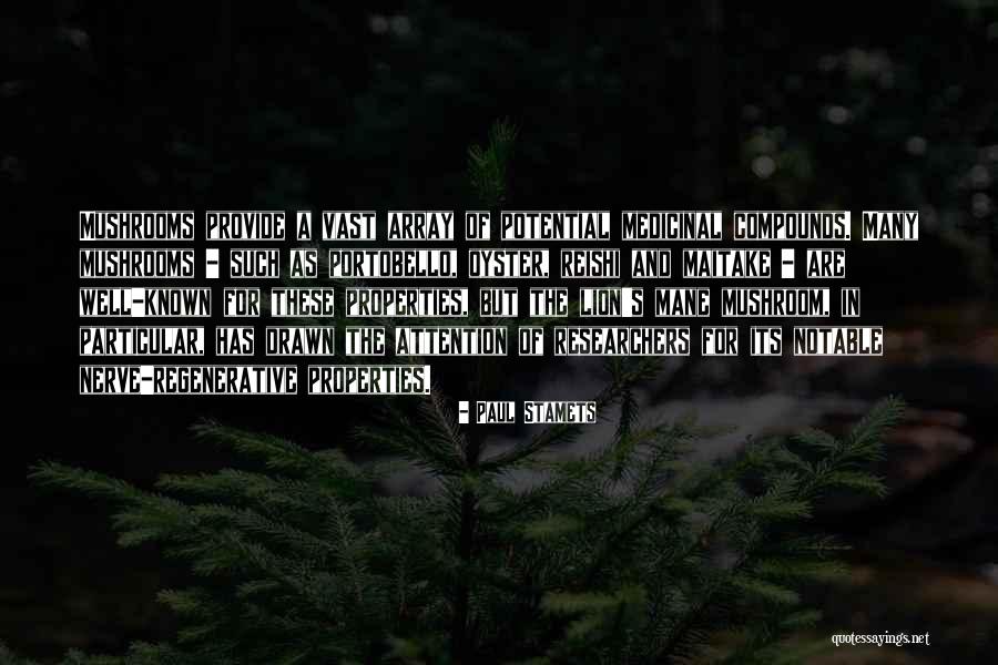 Stamets 7 Quotes By Paul Stamets Stamets 7 Quotes By Paul Stamets