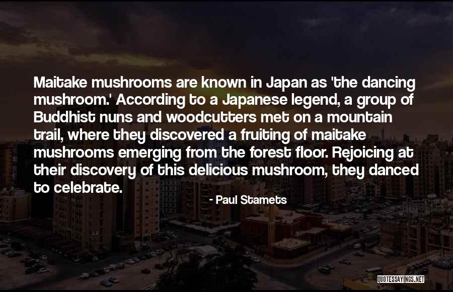 Stamets 7 Quotes By Paul Stamets Stamets 7 Quotes By Paul Stamets