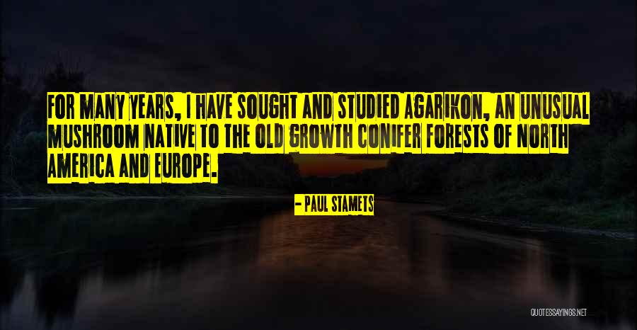 Stamets 7 Quotes By Paul Stamets Stamets 7 Quotes By Paul Stamets