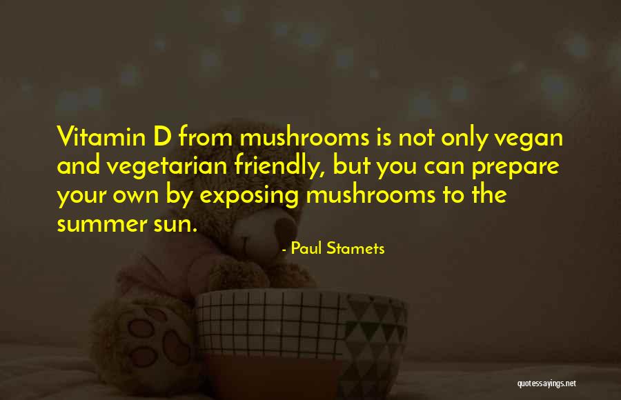 Stamets Mushrooms Quotes By Paul Stamets Stamets Mushrooms Quotes By Paul Stamets