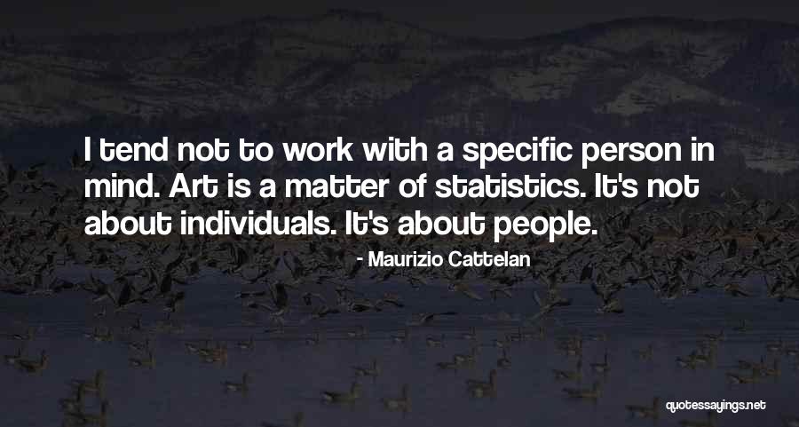 Stamie Lyttle Quotes By Maurizio Cattelan Stamie Lyttle Quotes By Maurizio Cattelan