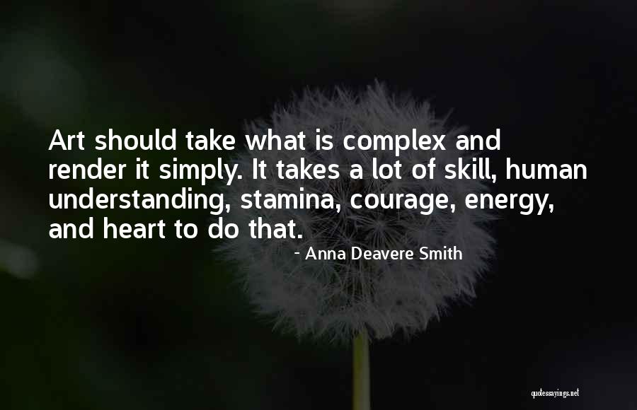 Stamina Quotes By Anna Deavere Smith Stamina Quotes By Anna Deavere Smith