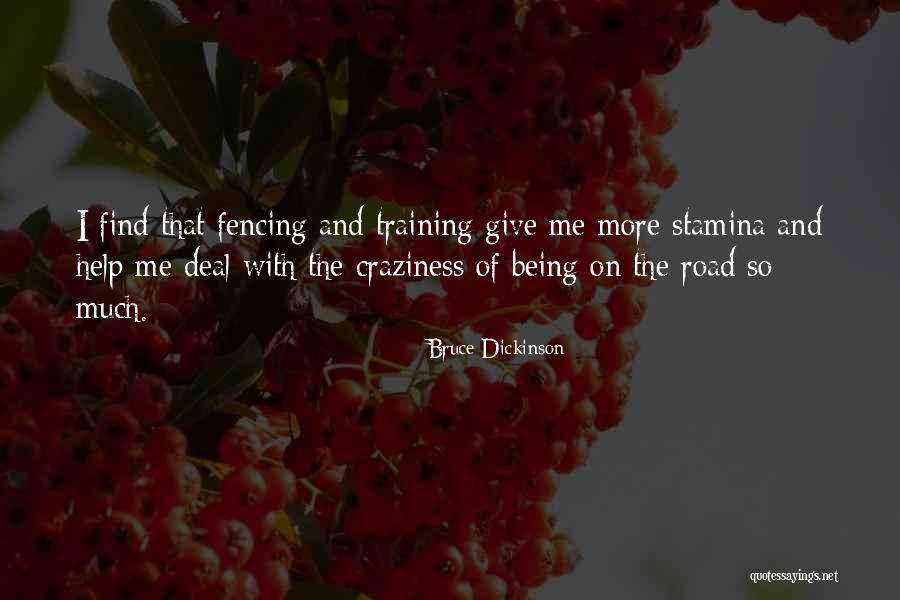 Stamina Quotes By Bruce Dickinson Stamina Quotes By Bruce Dickinson