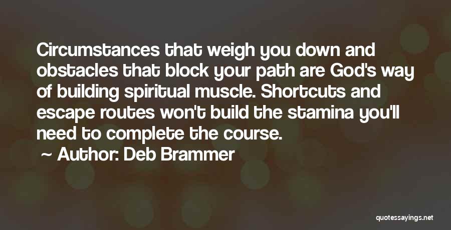 Stamina Quotes By Deb Brammer