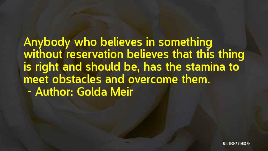 Stamina Quotes By Golda Meir