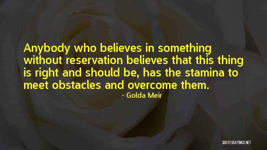 Stamina Quotes By Golda Meir