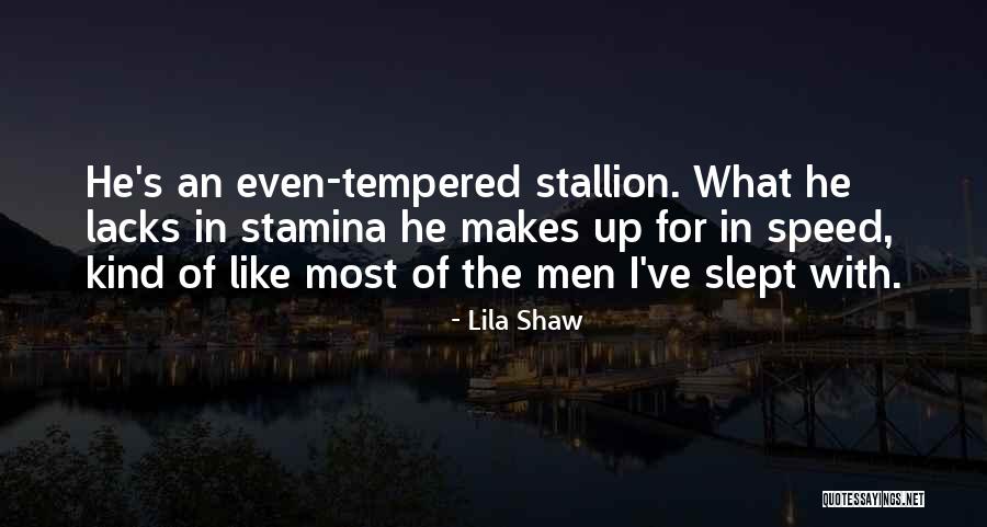 Stamina Quotes By Lila Shaw