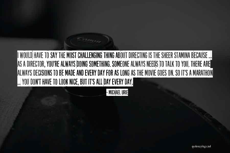 Stamina Quotes By Michael Urie Stamina Quotes By Michael Urie
