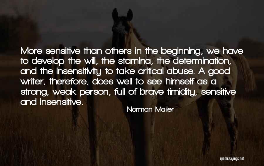 Stamina Quotes By Norman Mailer