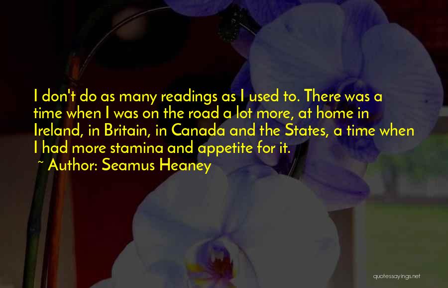 Stamina Quotes By Seamus Heaney