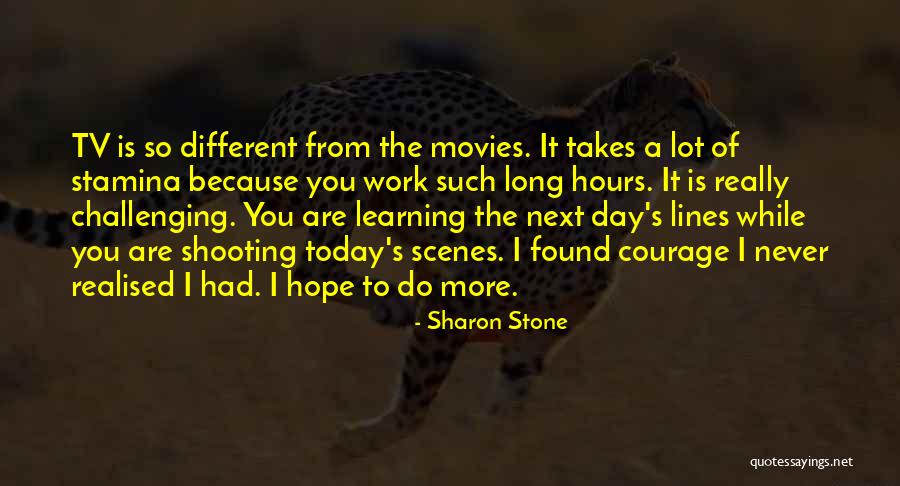 Stamina Quotes By Sharon Stone