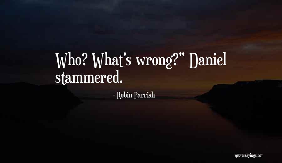 Stammered Quotes By Robin Parrish