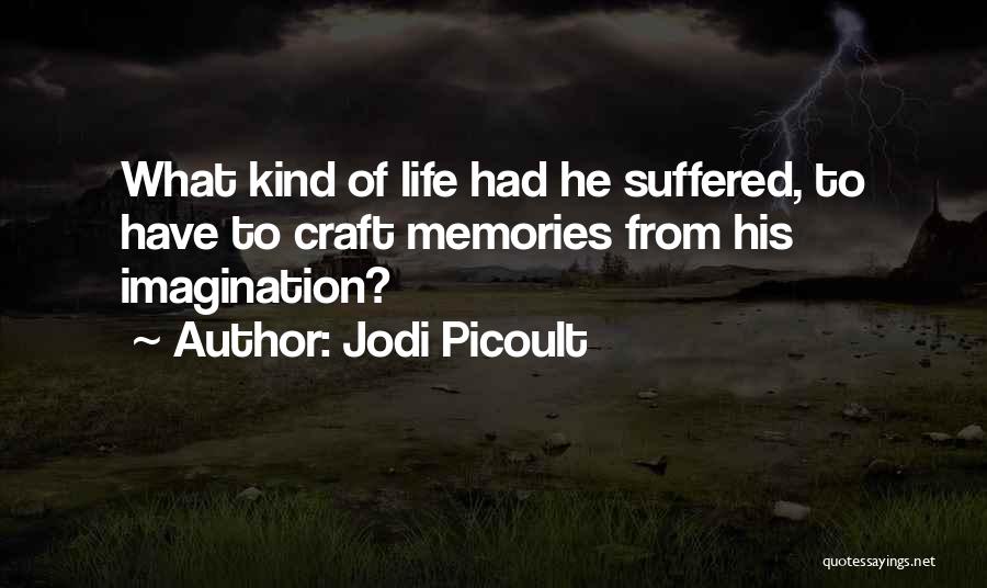 Stammerers Quotes By Jodi Picoult