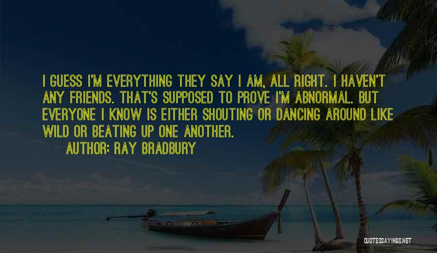 Stammerers Quotes By Ray Bradbury