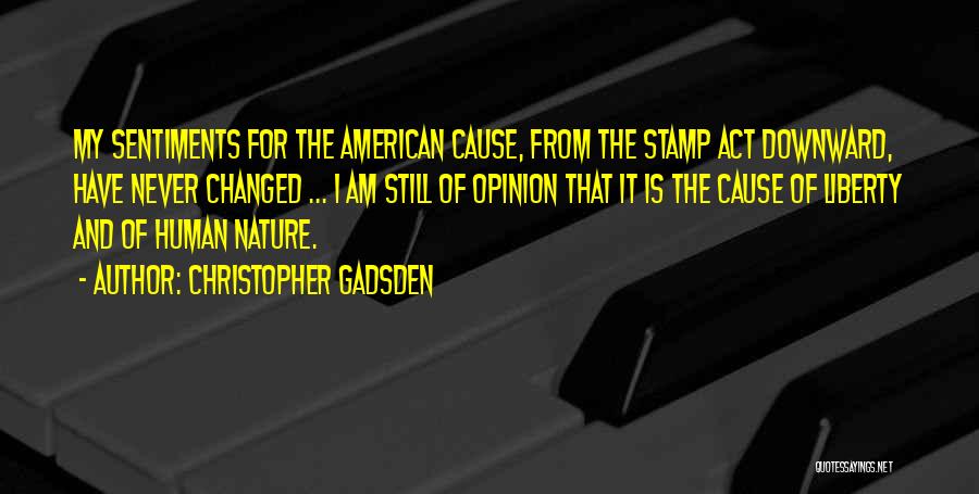 Stamp Act Quotes By Christopher Gadsden