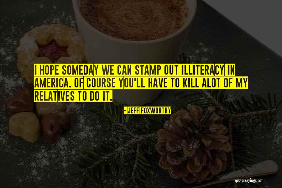 Stamp Quotes By Jeff Foxworthy Stamp Quotes By Jeff Foxworthy