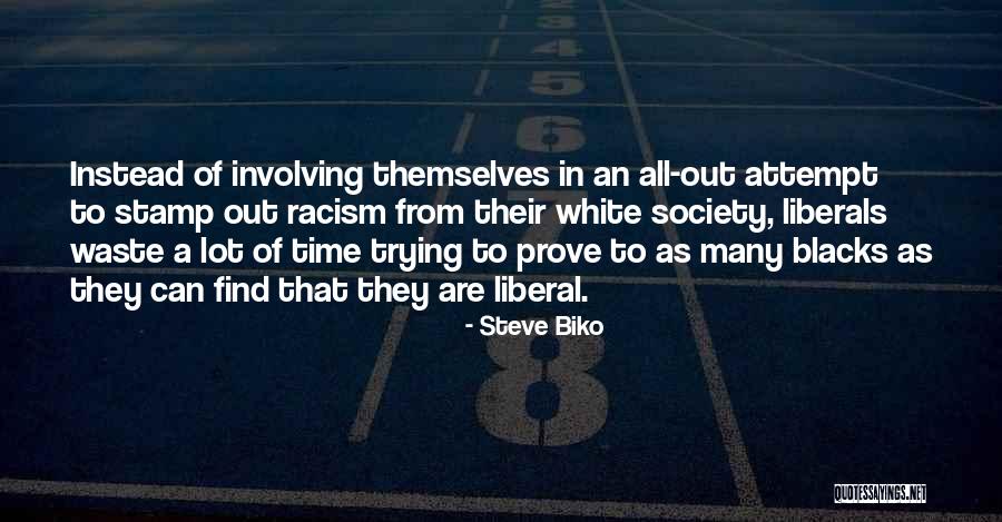 Stampato Gold Quotes By Steve Biko Stampato Gold Quotes By Steve Biko