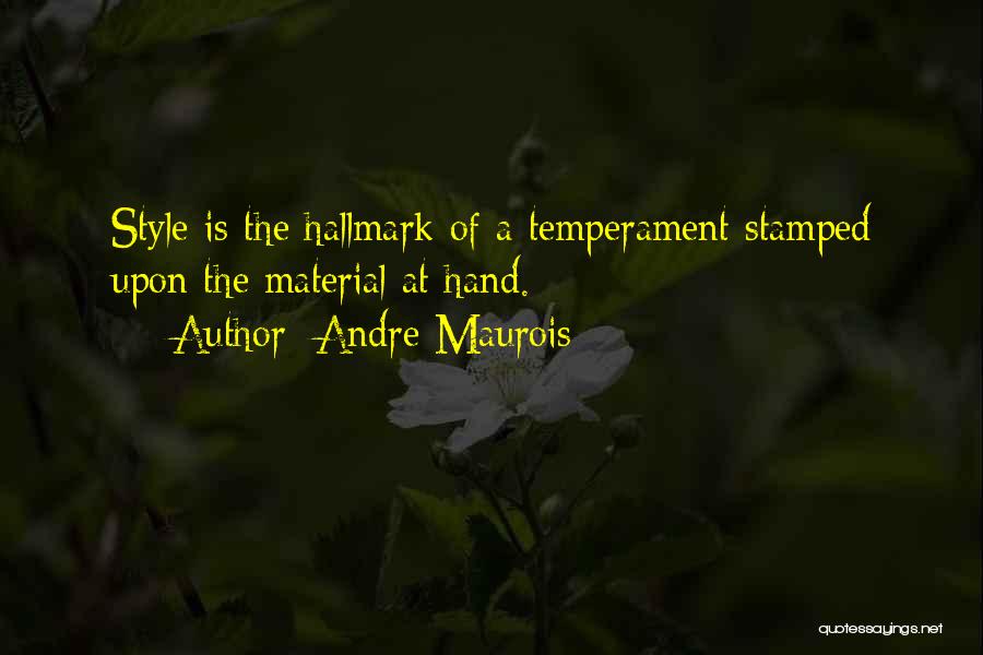Stamped Quotes By Andre Maurois