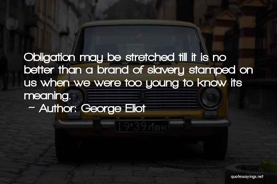 Stamped Quotes By George Eliot