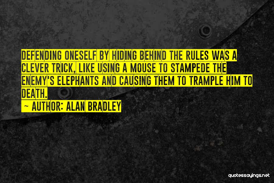 Stampede Quotes By Alan Bradley