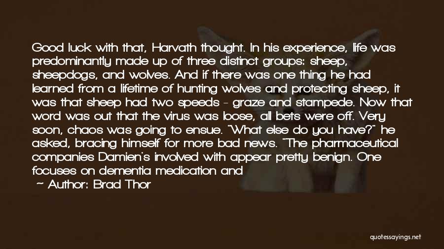 Stampede Quotes By Brad Thor