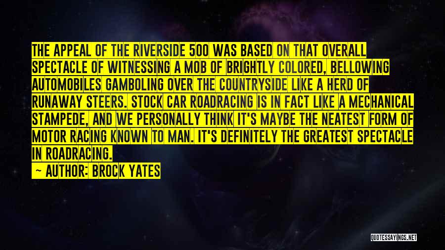 Stampede Quotes By Brock Yates