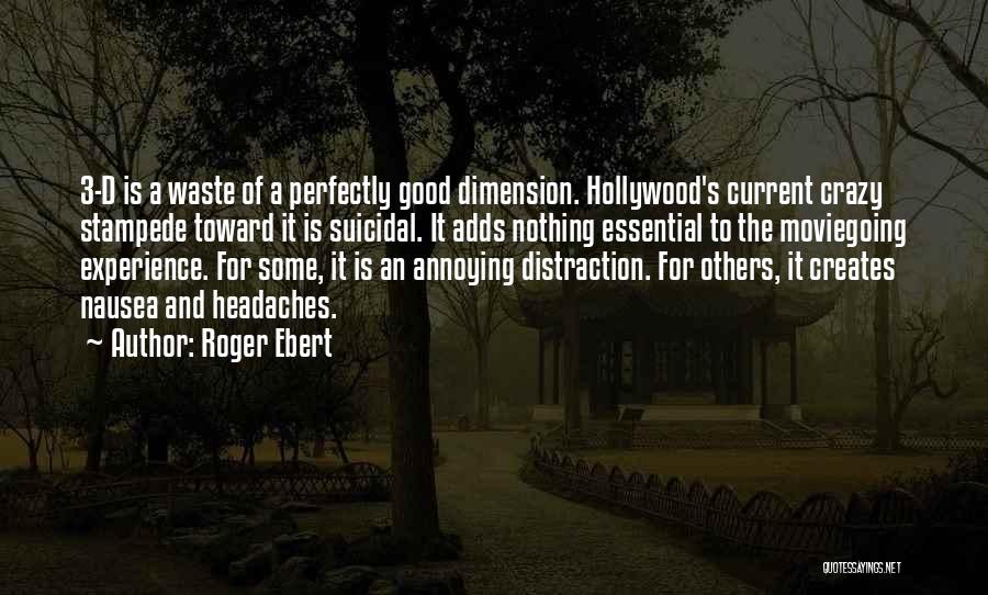 Stampede Quotes By Roger Ebert