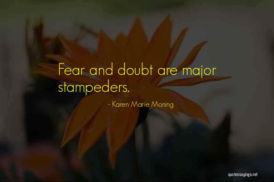 Stampeders Quotes By Karen Marie Moning Stampeders Quotes By Karen Marie Moning